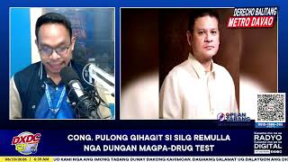 CONG. PULONG GIHAGIT SI DILG REMULLA NGA DUNGAN MAGPA-DRUG TEST