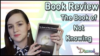 Book Review: 'The Book of Not Knowing' by Peter Ralston (Part #1)