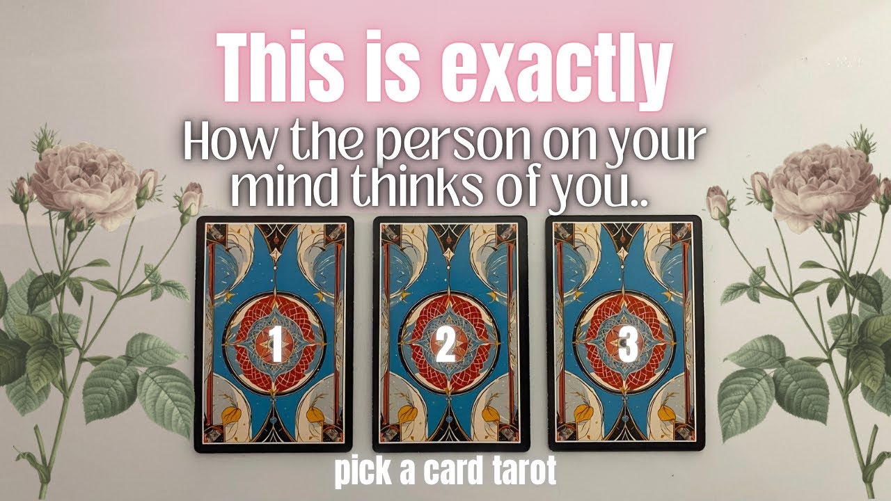 Pick a card🌀How Does The Person On Your Mind Think Of You? (Timeless Love Tarot Reading)