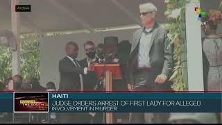 Arrest warrant issued for widow of former Haitian president