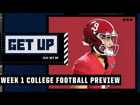 Week 1 college football preview: Alabama vs. Miami and Georgia vs. Clemson | Get Up