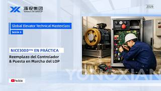NICE3000new EN PRÁCTICA - Reemplazo del Controlador & Puesta en Marcha del LOP丨Sesión 6, 2026