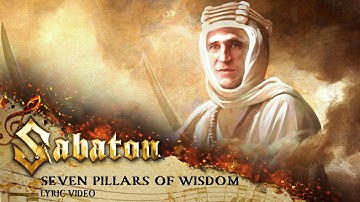 SABATON - Seven Pillars of Wisdom (Official Lyric Video)