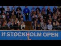 Fridays highlights in If Stockholm Open