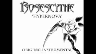 RoseScythe - Hypernova (original instrumental)