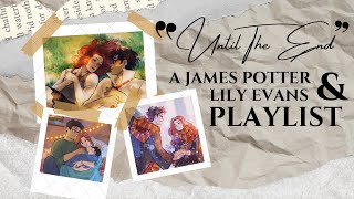 ❝Until The End❞ - a jily playlist