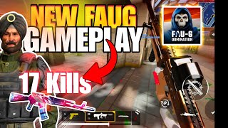NEW FAUG GAMEPLAY | 🔥HIGH GRAPHICS | 17 kills😱