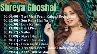 🔥 Shreya Ghoshal Best Songs Playlist 2026 | Latest Hits, Romantic Favorites & Top Bollywood Tracks