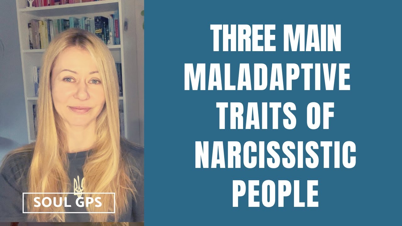 How to quickly spot maladaptive narcissistic behaviors