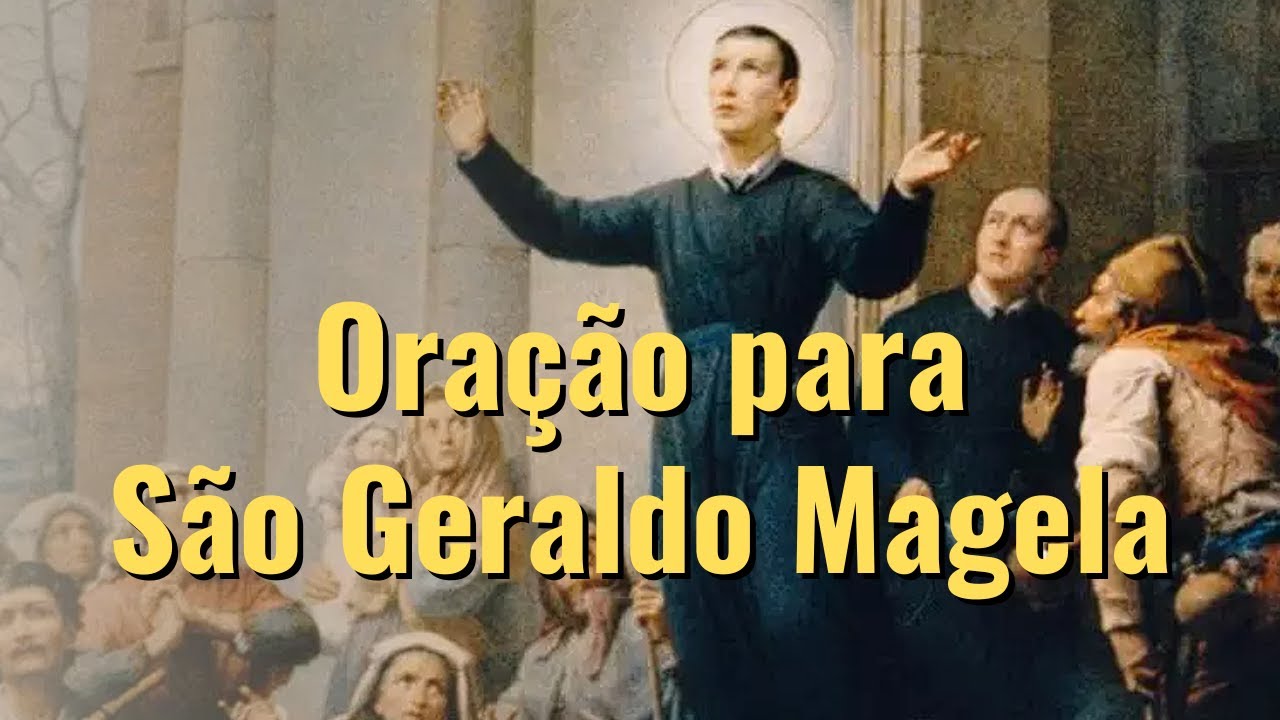 Oração para São Geraldo Magela - YouTube