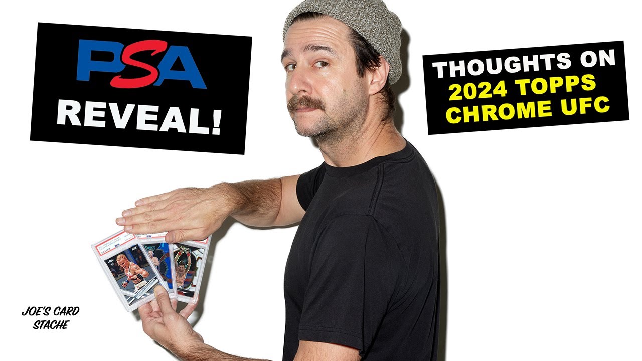 PSA REVEAL I My Initial Thoughts on 2024 Topps Chrome UFC