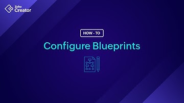 How to create Blueprints in Zoho Creator?