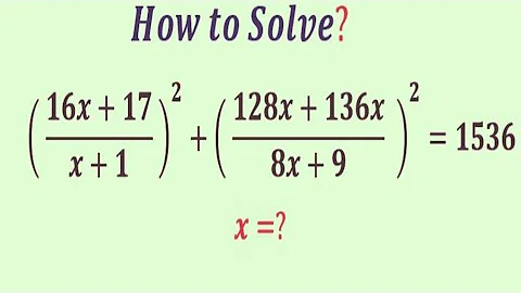 An Easy method to Beat this Algebra problem | Olympiad Question | how to solve this? | x=?