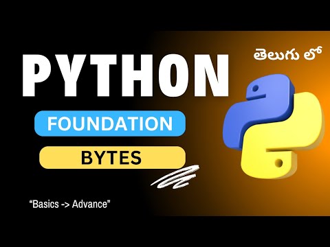 14. Bytes in Python | Python Tutorial in Telugu
