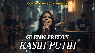 Kasih Putih – Glenn Fredly (Rock Version Cover) | Yaudah Musik 🔥
