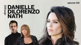 Danielle DiLorenzo Nath | Survivor Icon on Resilience, Reinvention & Motherhood Profile