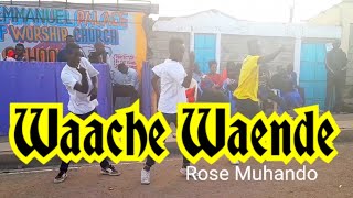 Waache Waende_-_Rose Muhando [official dance video]
