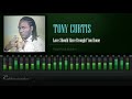 Capture de la vidéo Tony Curtis - Love Should Have Brought You Home (Real Rock Riddim) [Hd]