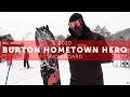 2020 Burton Hometown Hero Snowboard Preview