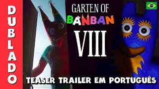 Garten of Banban 8 - Teaser Trailer Oficial DUBLADO