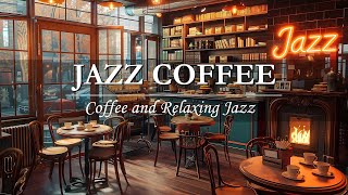 Relaxing Jazz Music ☕Cozy Coffee Shop Ambience - Smooth  Instrumental Music by Cozy Jazz Cafe BMG 837 views 4 weeks ago 10 hours, 29 minutes