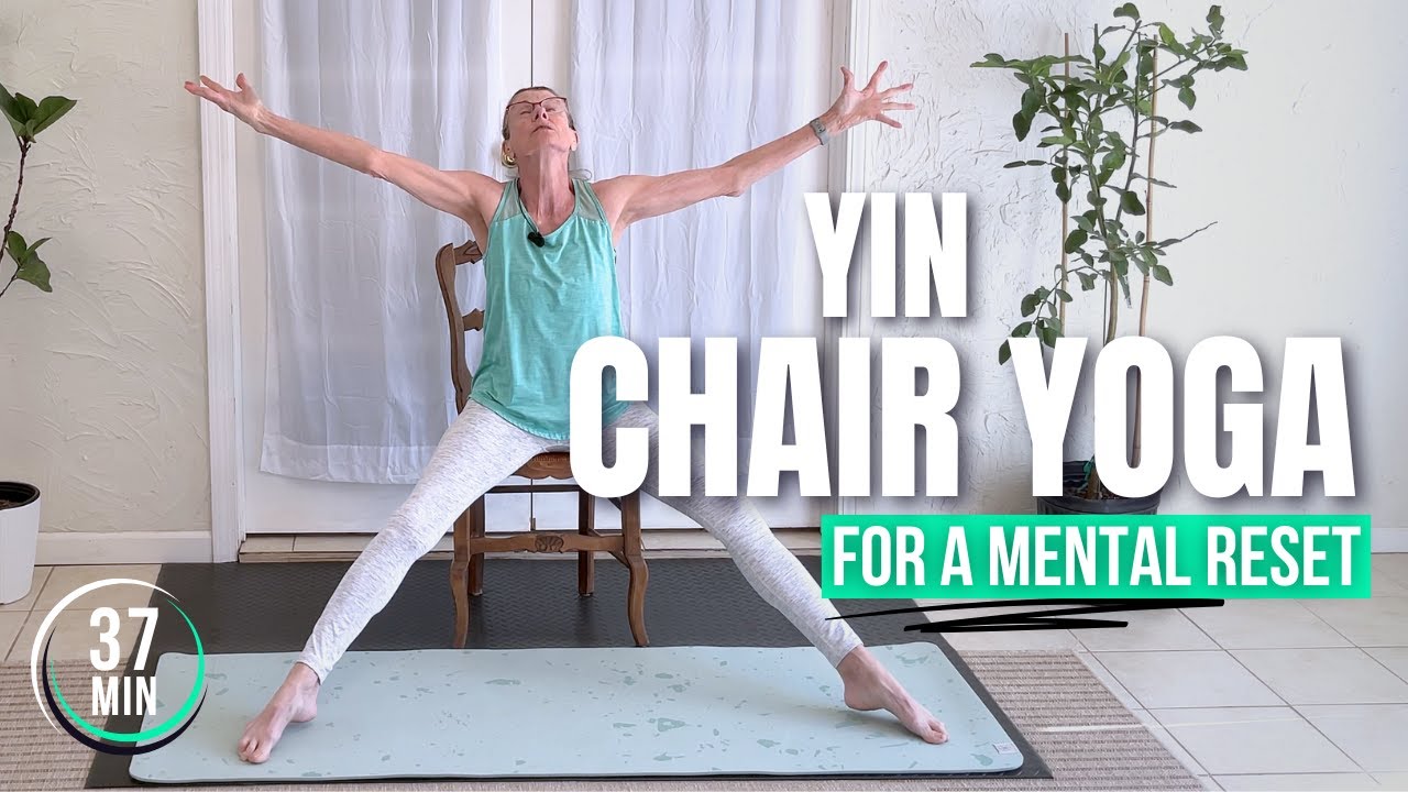 SENIOR Yin Chair Yoga for a Mental Reset - YouTube