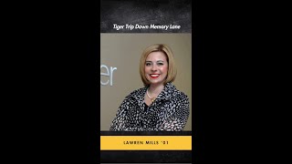 Tiger Trip Down Memory Lane | Lawren Mills '01