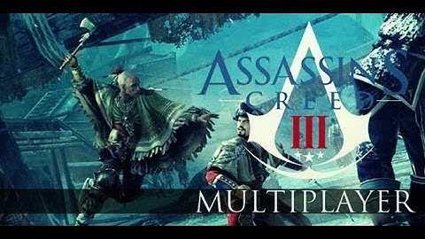 Assassins Creed 3 online multiplayer Episode 5