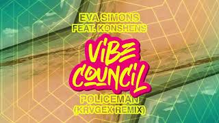 Eva Simons feat. Konshens - Policeman (KRVGEX Remix)