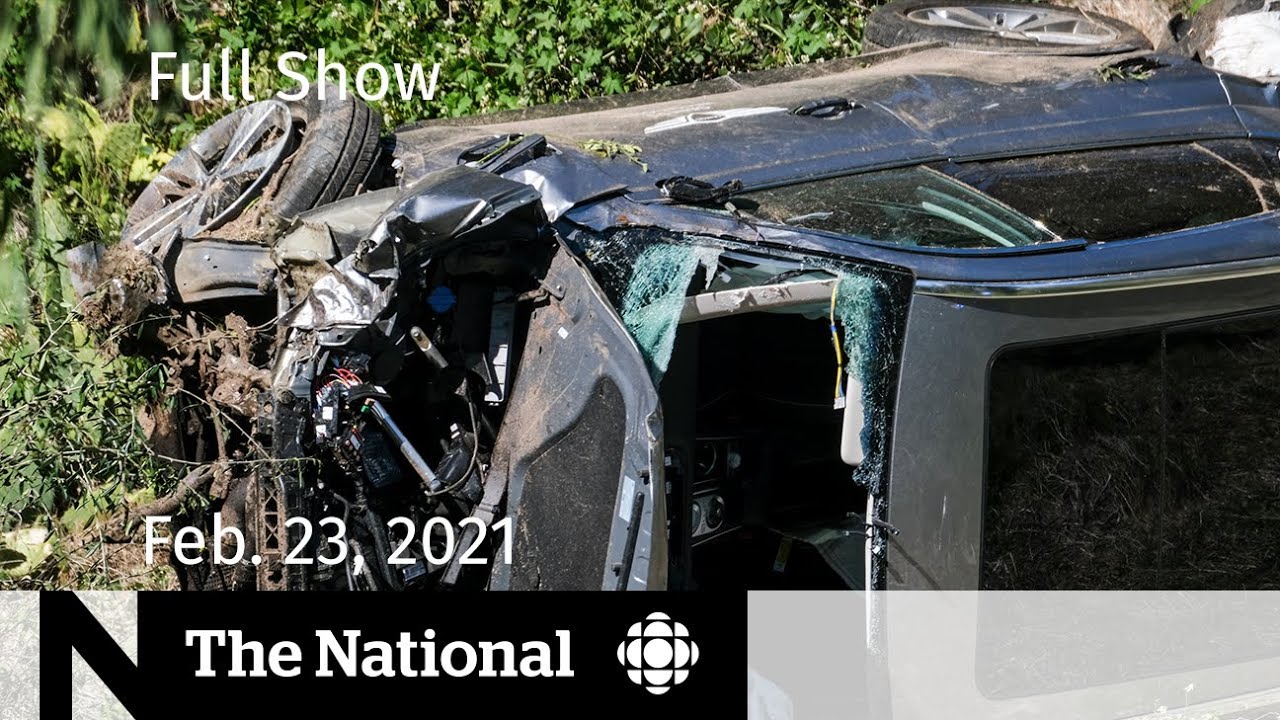 CBC News: The National | Tiger Woods hospitalized after crash; Trudeau-Biden meet | Feb. 2 - CBC News: The National | Tiger Woods hospitalized after crash; Trudeau-Biden meet | Feb. 23, 2021
