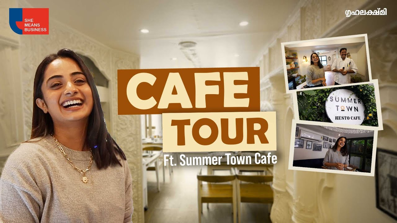"Deciding to start a cafe itself was a challenge." - Namitha Pramod | Cafe Tour Ft Summer Town Cafe