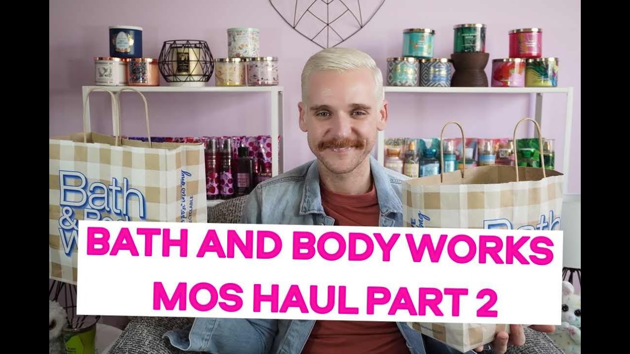 BATH AND BODY WORKS MOS HAUL PART 2! - YouTube