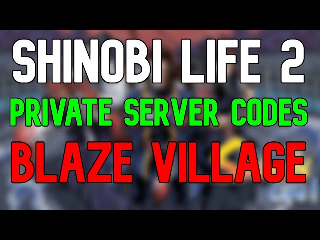 Shindo Life Blaze Codes - Private Servers December 2023 