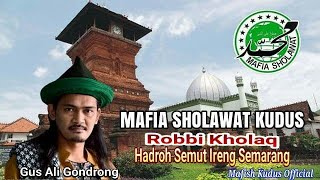 Download Lagu Mafia Sholawat Kudus - Robbi Kholaq (Semut Ireng Audio Official) MP3