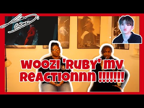 WOOZI- RUBY MV REACTION!!!!!!!!!!!!!!! 😱😱😱