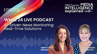 Full Live Podcast: AI-Driven News Monitoring: Real-Time Solutions News