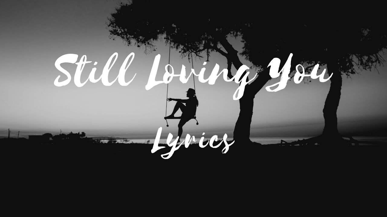 Scorpions - Still Loving You (Lyrics) - YouTube