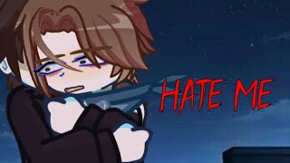 hate me [ПР] [Lololoshka, Dylan]