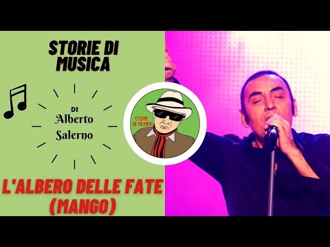 Storie di Musica: "L'Albero delle fate" di Mango