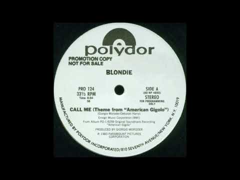 Blondie – Call Me (Theme From ''American Gigolo'')