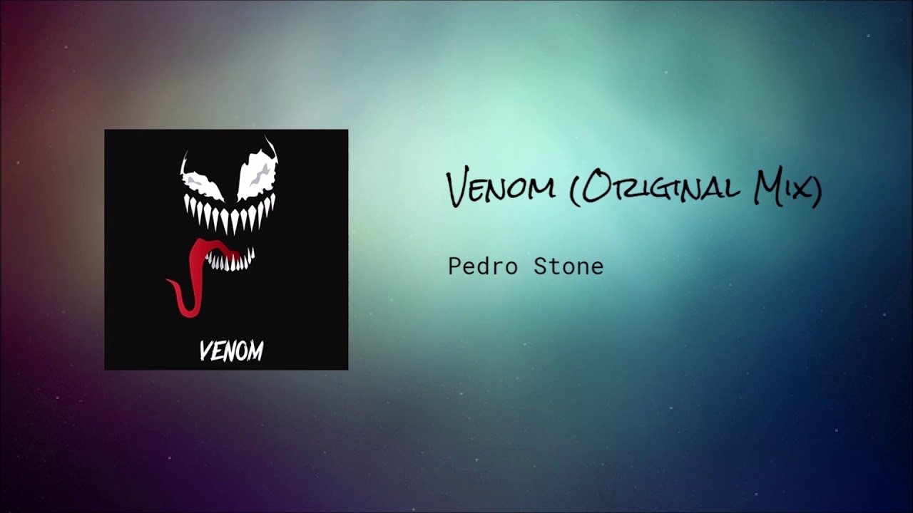 Watch Venom Original Mix on YouTube Watch Venom Original Mix on YouTube