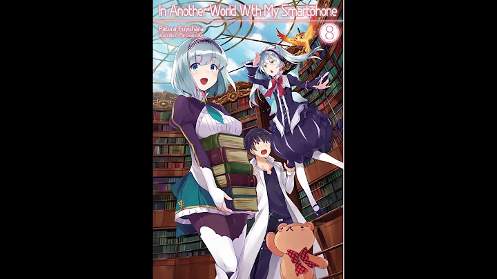 In Another World With My Smartphone light novel series vol 8 - DayDayNews