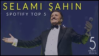 5. Selami Şahin - Kolay Değil [Spotify TOP 5]