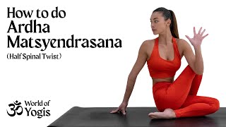 Asanas - How To Do Ardha Matsyendrasana Half Spinal Twist