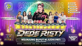 🔴LIVE MUSIC GANJENE PANTURA DEDE RISTY Pimp DEDE RISTY | SIANG | SABTU 24/10/26 JEMARAS LOR CIREBON