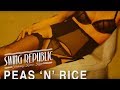 Swing Republic - Peas and rice (feat Count Basie & Jimmy Rushing)