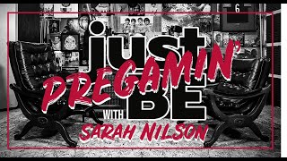 PREGAMIN' with Sarah Nilson