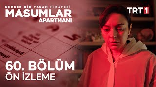 Masumlar Apartmanı 60. Bölüm Ön İzleme