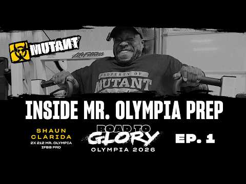 Road to Glory: Olympia 2026 | Shaun Clarida EP1 | Inside Mr. Olympia Prep