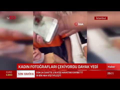 Kadın fotoğrafları çekiyordu, meydan dayağı yedi